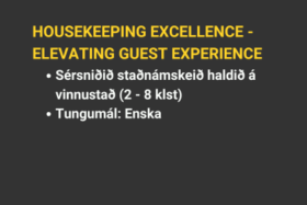 HOUSEKEEPING EXCELLENCE - ELEVATING GUEST EXPERIENCE SEMINAR